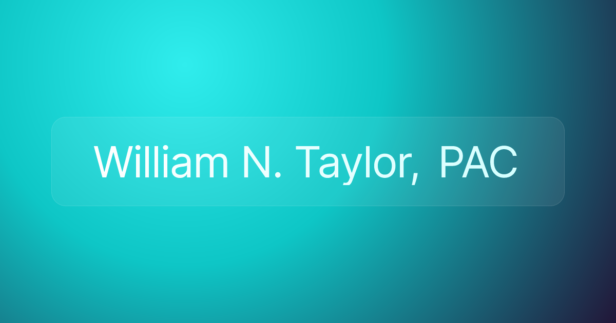 William N. Taylor, PAC