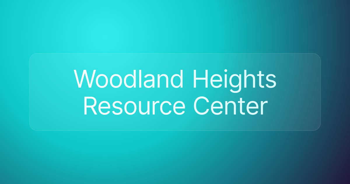 Woodland Heights Resource Center
