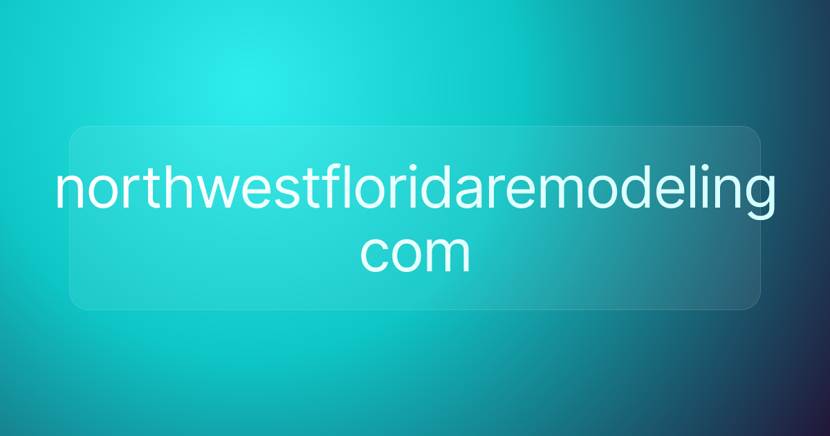 northwestfloridaremodeling com